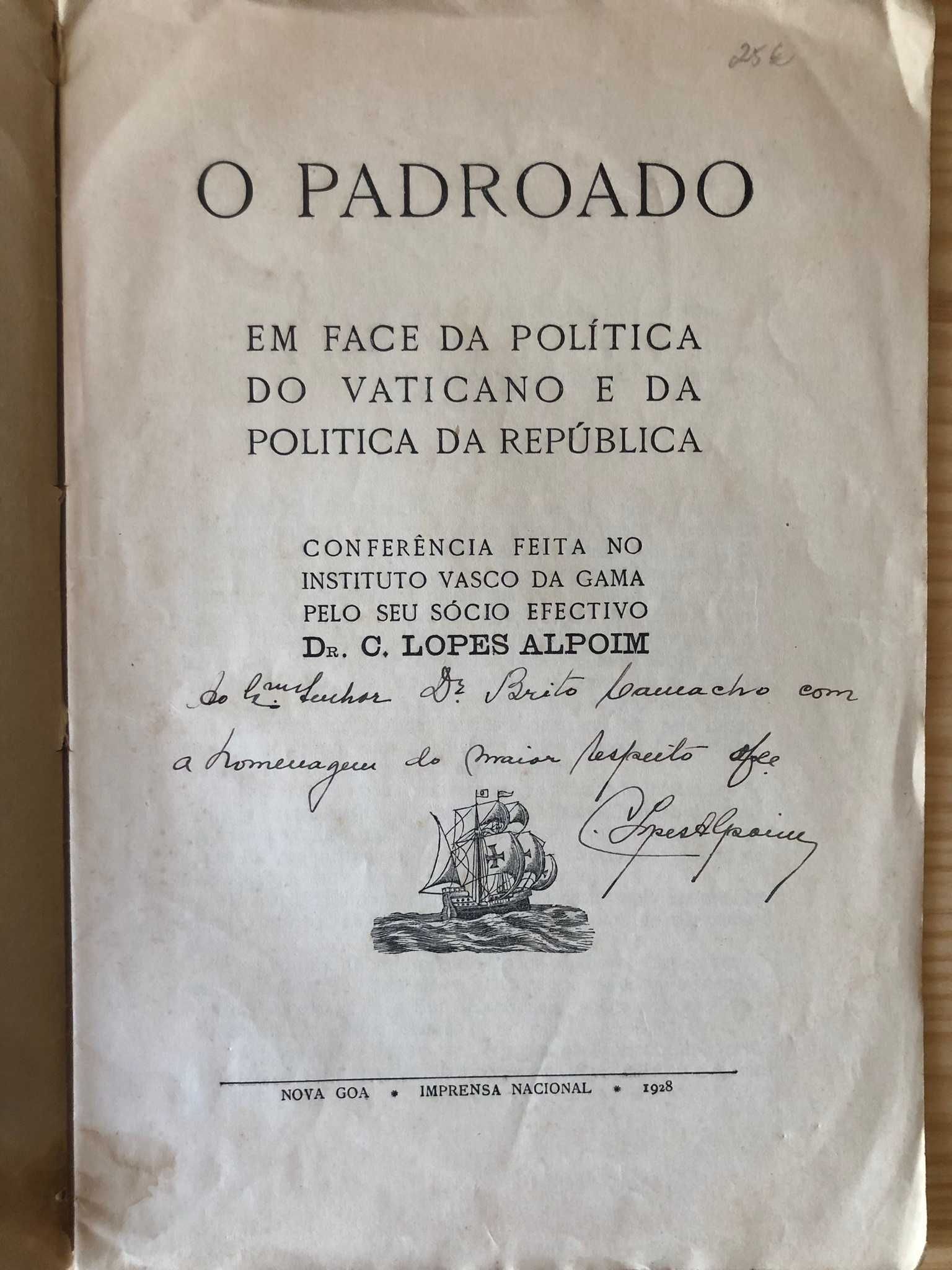 O Padroado 1 - Réplicas - O Padroado 2 - C. Lopes Alpoim