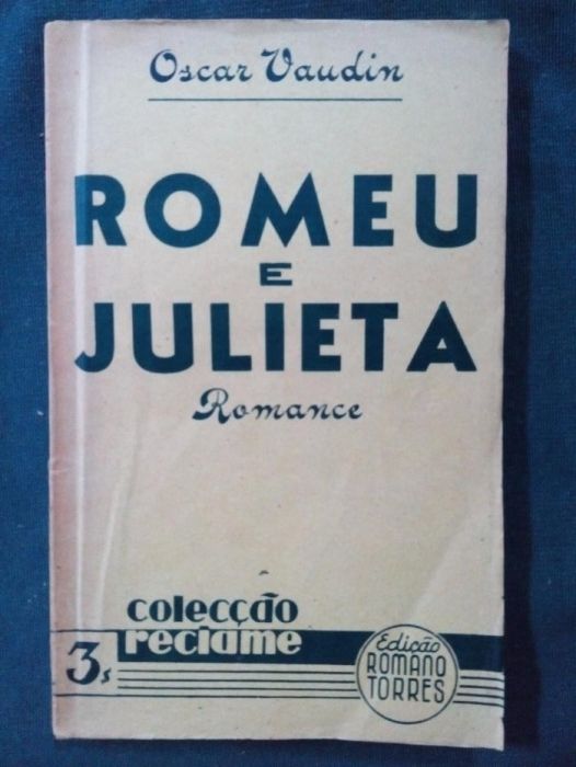 romeu e julieta - Oscar Vaudin (edição Romano Torres) - antiguidade