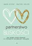 Partnerstwo, bliskość, relacje Rachel Heller, Amir Levine, AMIR LEVINE