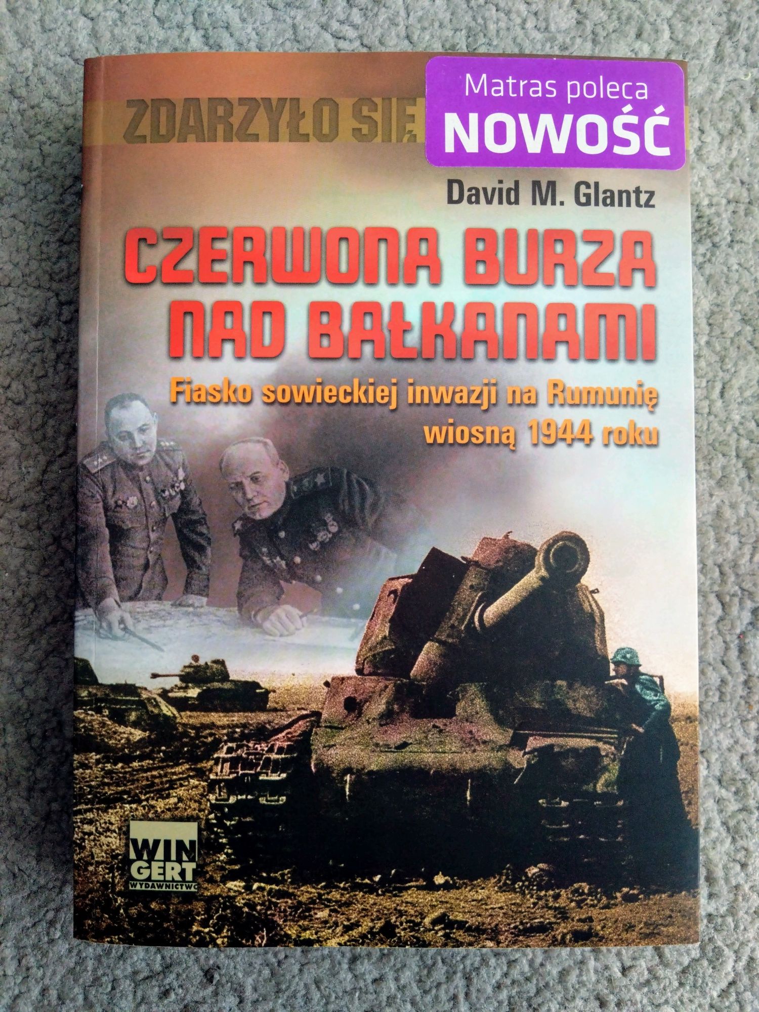 Czerwona Burza nad Bałkanami - David M. Glantz