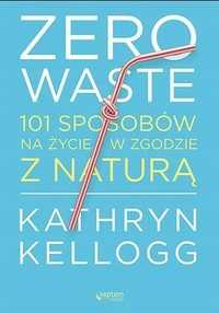 Zero Waste, Kathryn Kellogg