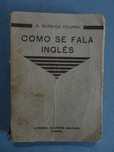 Livro - Como se fala inglês - A. Barbosa Piçarra