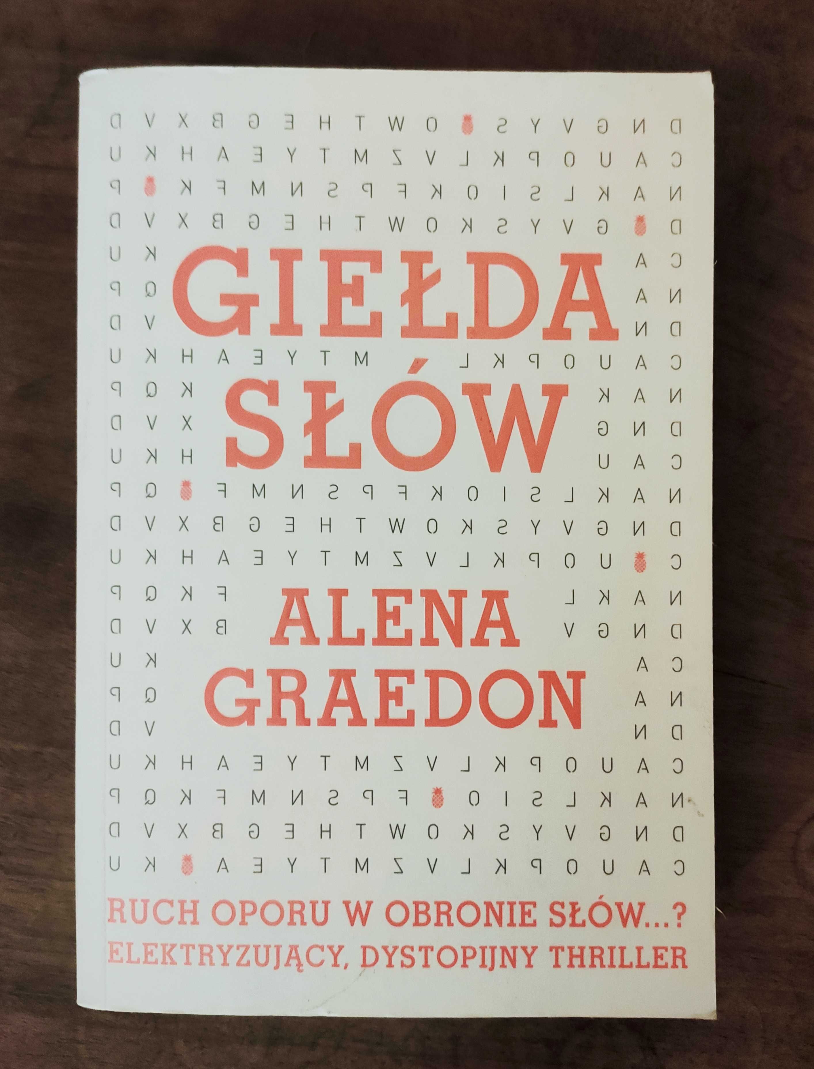 "Giełda Słów"  - Alena Graedon