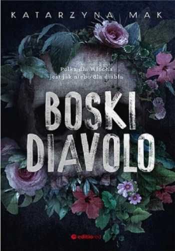 Boski Diavolo - Katarzyna Mak