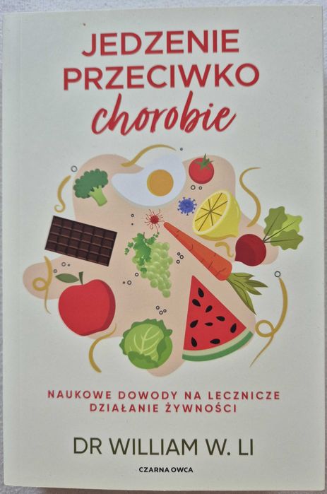 Zestaw książek Dr William W. Li "Jedzenie przeciwko..."