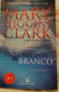 Mary Higgins Clark- Toda vestida de branco - portes incluídos