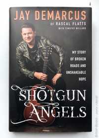 Shotgun Angels: My Story of Broken Roads and Unshakeable Hope