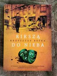 Krzysztof Beśka "Rikszą do nieba"