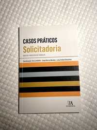 Casos práticos Solicitadoria - Direito e Processo do Trabalho