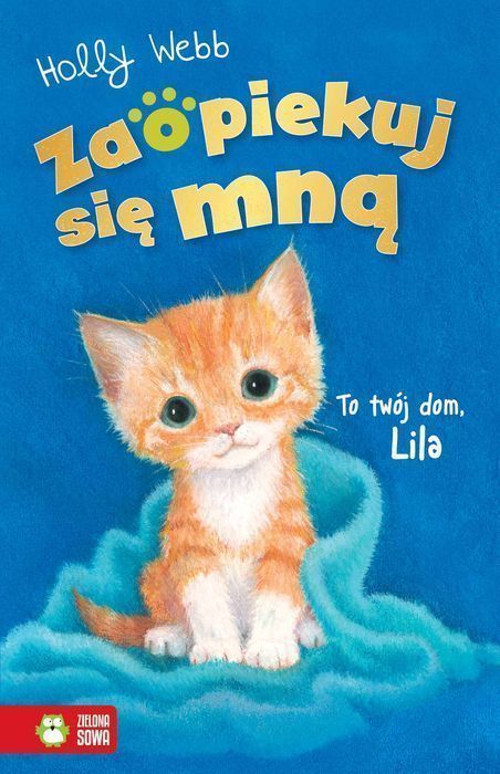 Zaopiekuj Się Mną. To Twój Dom, Lila Zielona Sowa