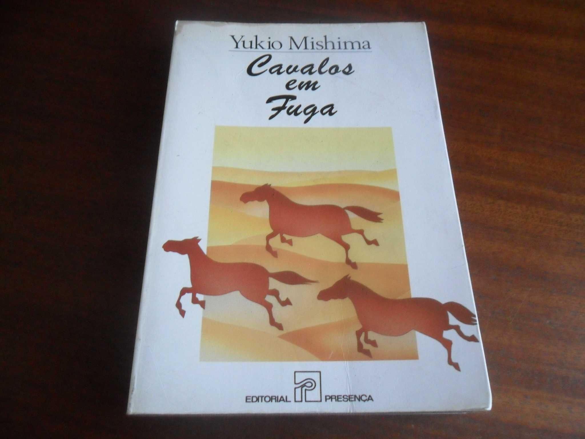 "Cavalos em Fuga de Yukio Mishima - 1ª Edição de 1987