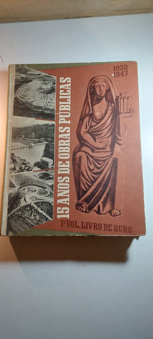 15 Anos de Obras Públicas (2 Volumes, 1932_-1947)