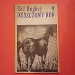 Ted Hughes Deszczowy koń