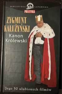 Zygmunt Kałużyński  Kanon Królewski. Jego 50 ulubionych filmów.