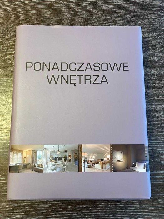 Ponadczasowe wnętrza - album wnętrzarski