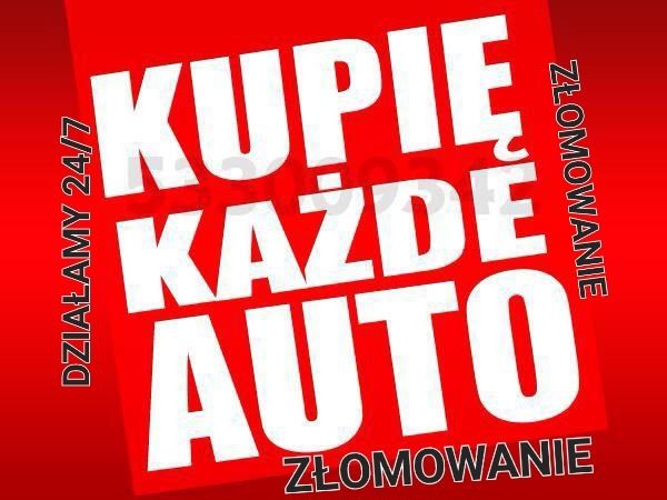 Skup Aut*Złomowanie*Kasacja*Wszystkie!! Pomoc Drogowa Transport Laweta