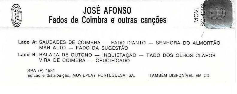 José Afonso	- - - - -		Fados de Coimbra e Outras Canções	- - - - -	K7