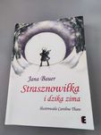 książka Jana Bauer "Strasznowiłka i dzika zima"