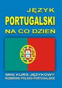Język Portugalski Na Co Dzień. Mini Kurs + Cd