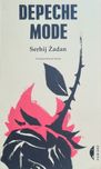 Depeche Mode Serhij Żadan - powieść