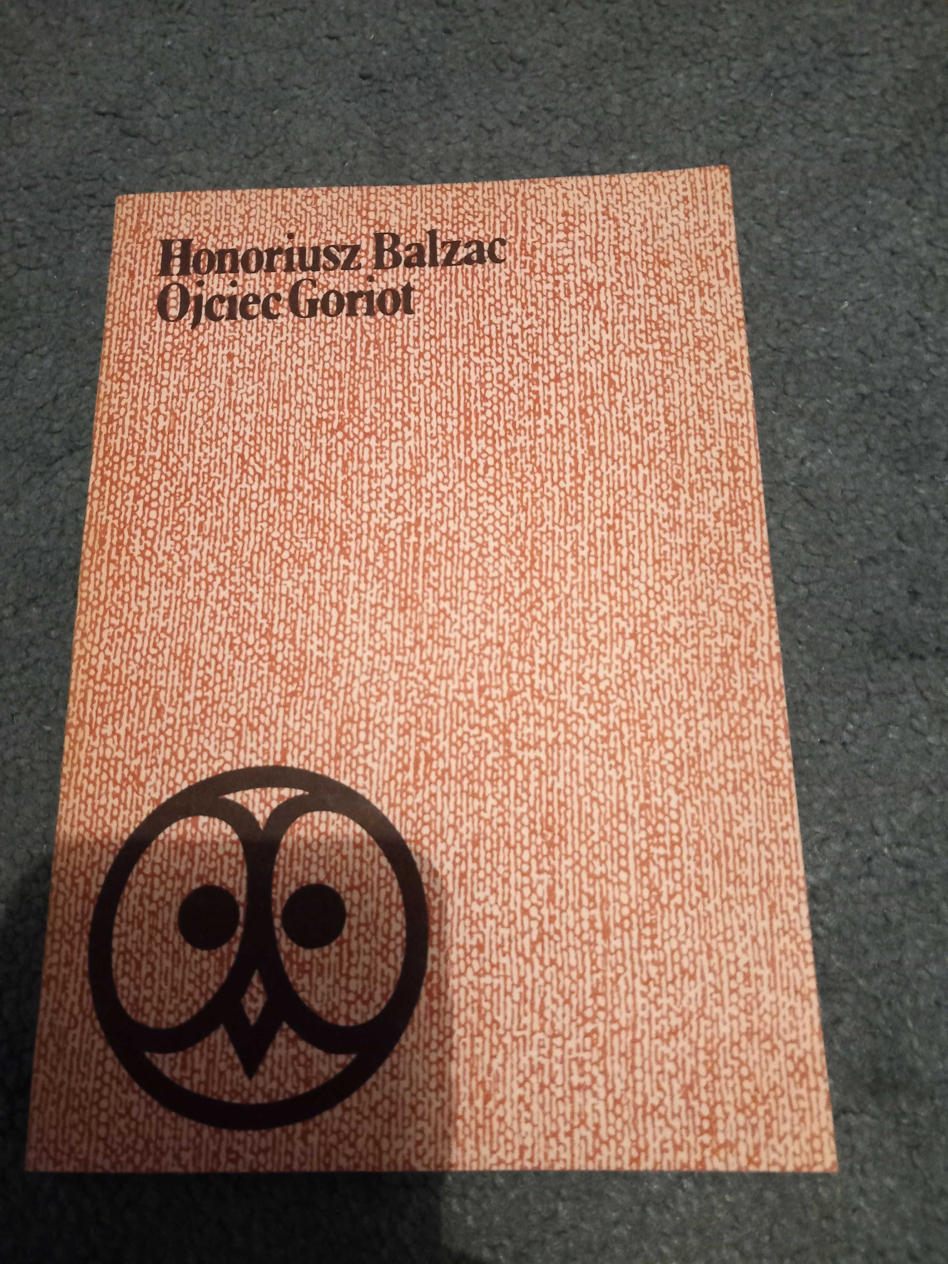 Ojciec Goriot - Honoriusz Balzac