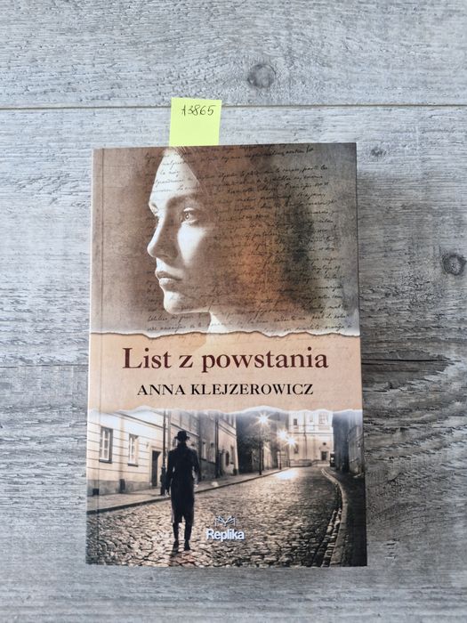 A3865. "List z Powstania" Anna Klejzerowicz