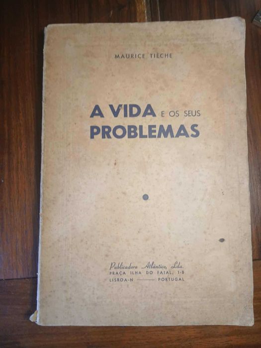 Maurice Tieche, A vida e os Seus Problemas