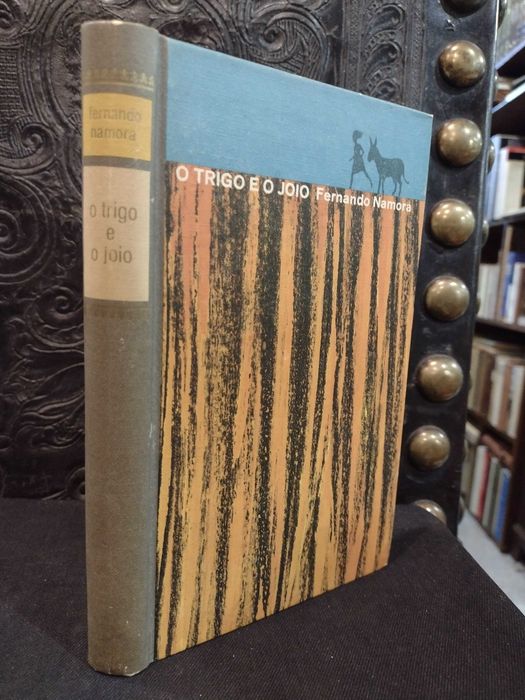 O Trigo e o Joio - Fernando Namora