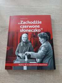 Bogusław Tracz - "Zachodźże czerwone słoneczko"