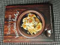 Nowoczesna kuchnia mamy / Tradycyjna kuchnia babci, książka kucharska