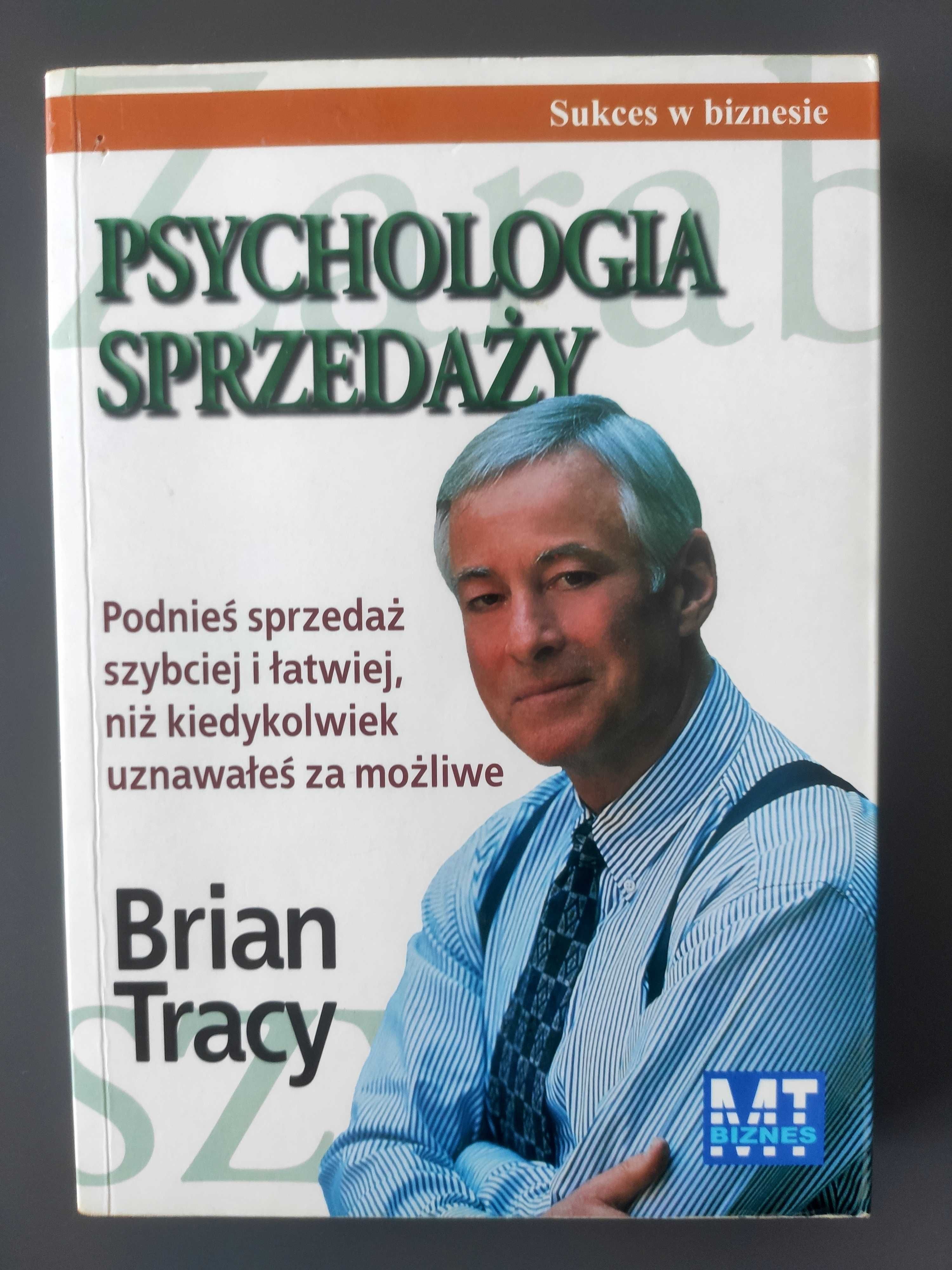 Psychologia sprzedaży - Brian Tracy