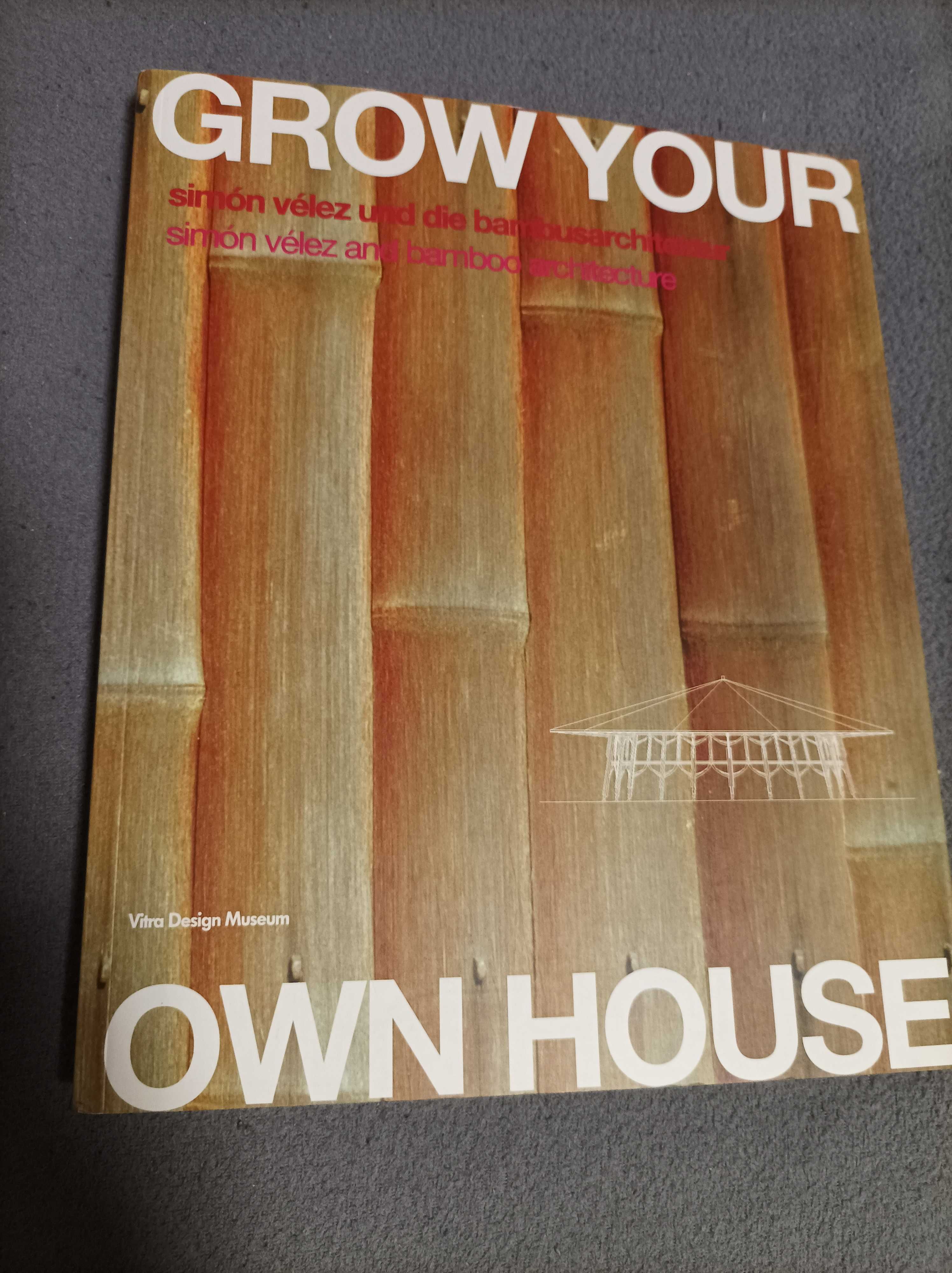 grow your own house książka