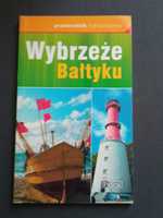 Wybrzeże Bałtyku. Kieszonkowy przewodnik turystyczny.