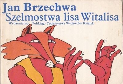Szelmostwa Lisa Witalisa J.brzechwa