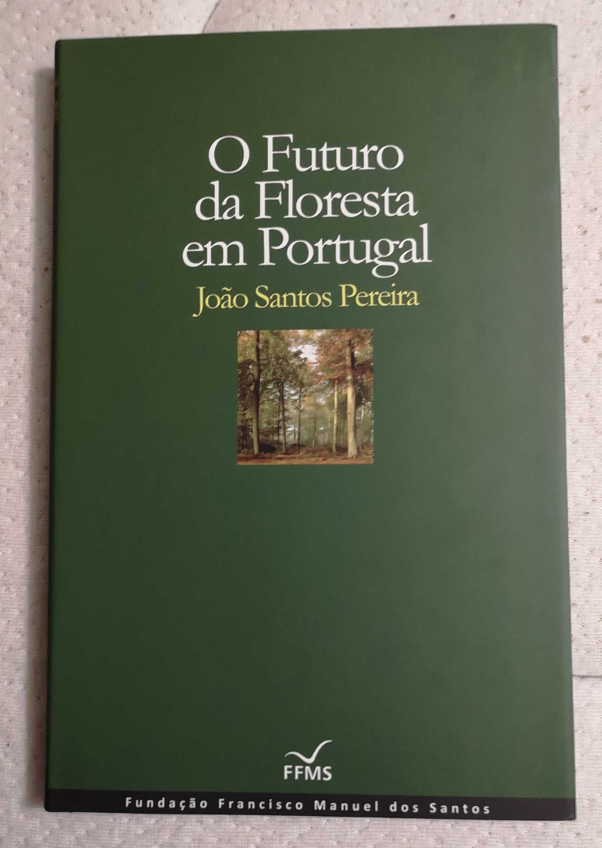 O Futuro da Floresta em Portugal