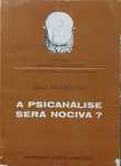 A Psicanálise será nociva? - Doutor Max Beucher