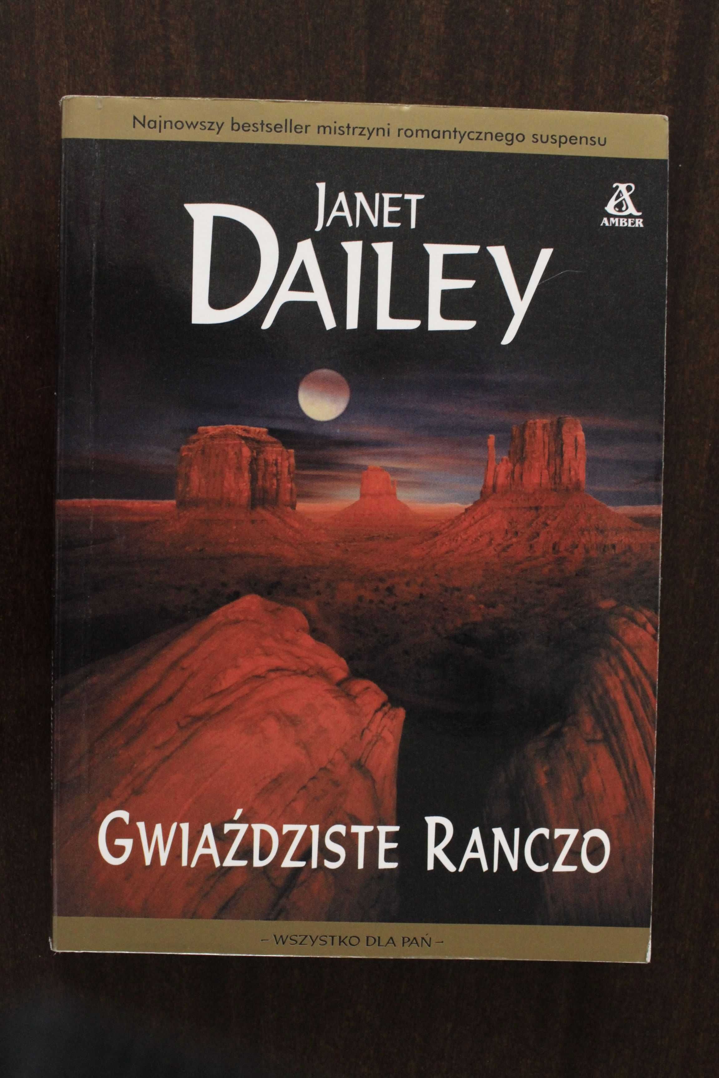 Janet Dailey - Gwiaździste ranczo