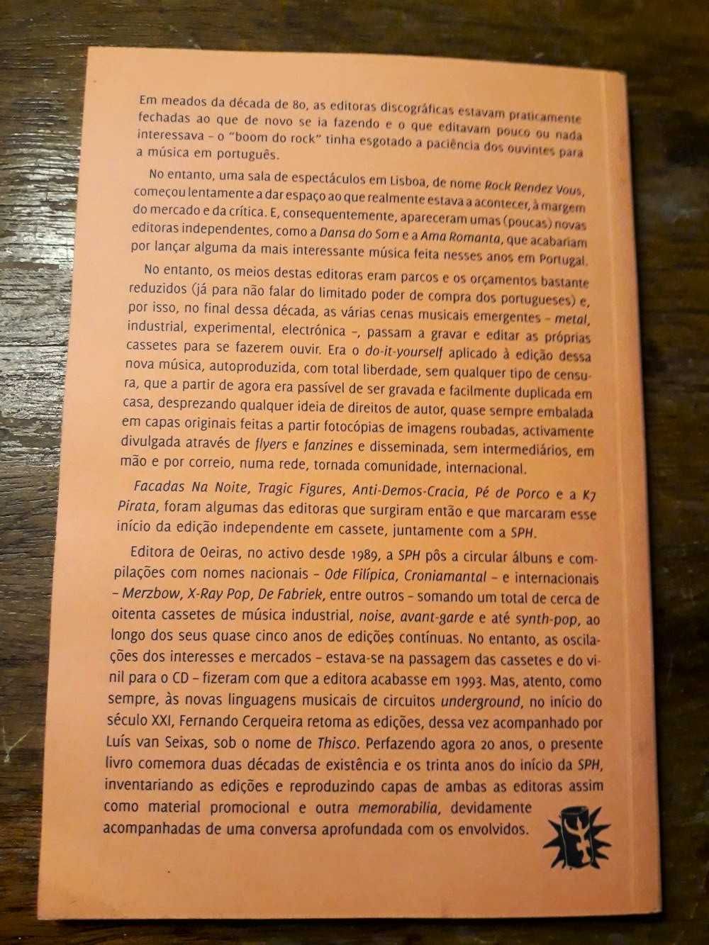Isto Vai Acabar em Lágrimas - 30 anos SPH / 20 anos Thisco (NOVO)