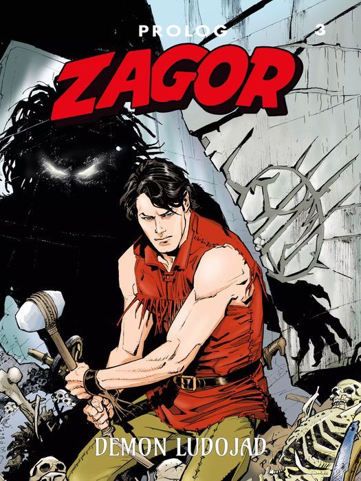 Zagor. Prolog. Tom 3. Demon Ludojad Tore