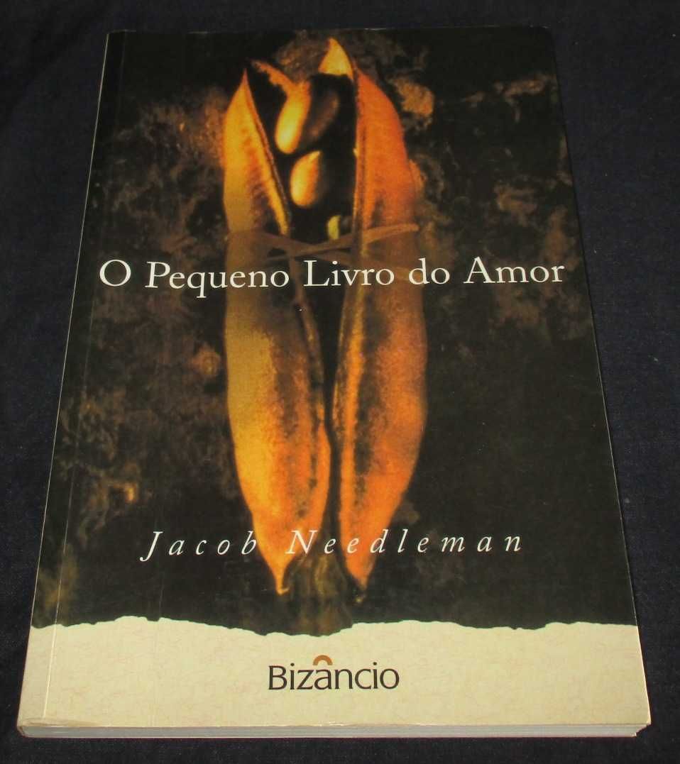 O Pequeno Livro do Amor Jacob Needleman