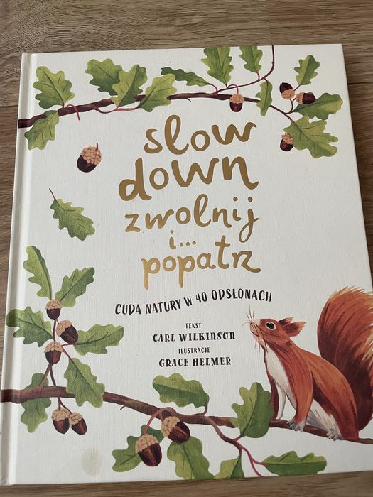 Książka  slow down zwolnij  i …… popatrz