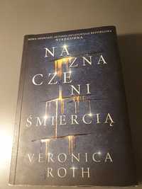 ,,Naznaczeni śmiercią" Veronica Roth