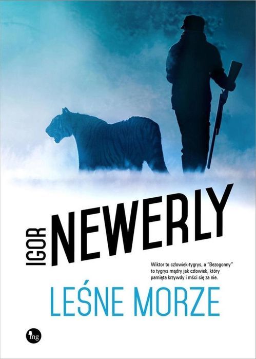 Leśne morze Mg Igor Newerly Rok wydania: 2023, oprawa: twarda