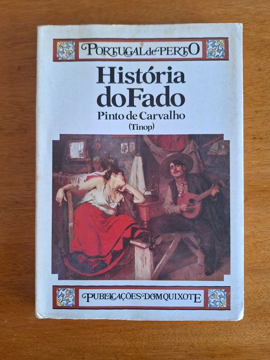 História do Fado - Pinto de Carvalho (Tinop) (2ª edição, 1984)