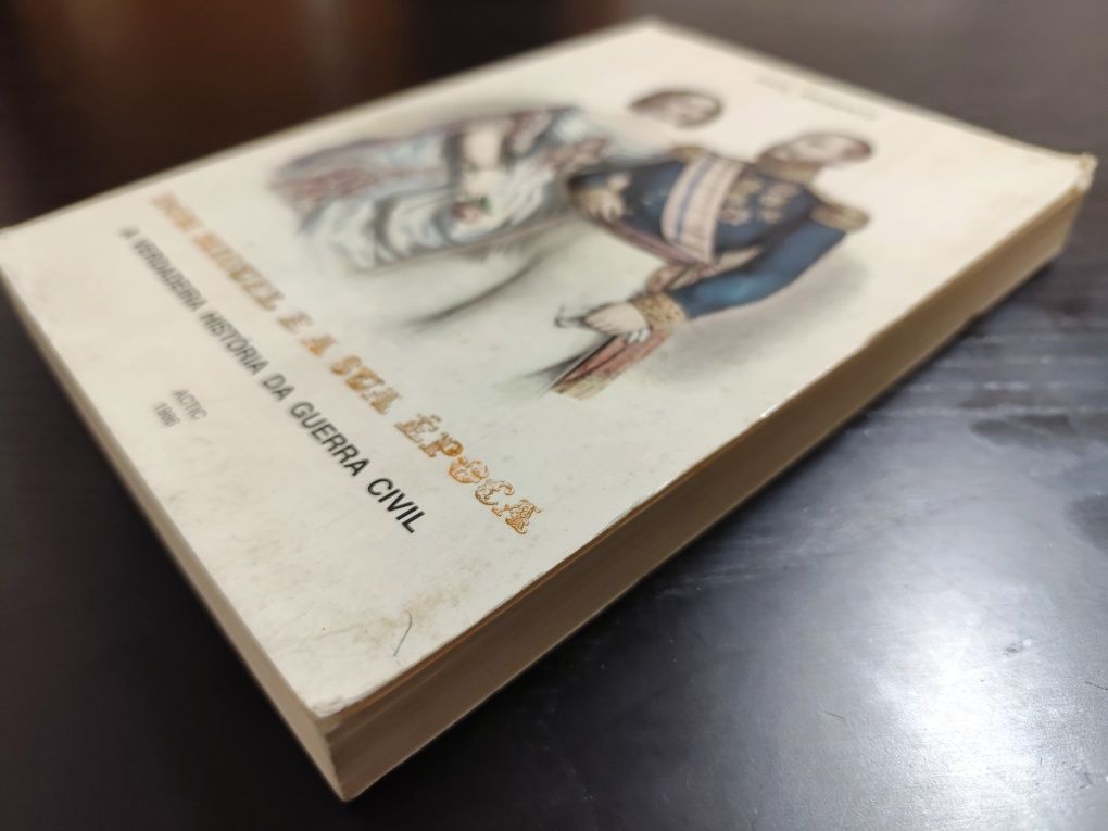 Livro: Dom Miguel e a sua Época de Paul Siebertz