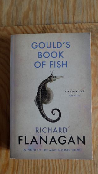 Gould's Book of Fish - Richard Flanagan