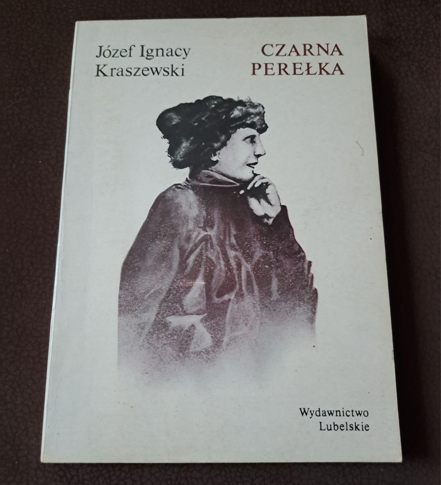 Czarna perełka. J. I. Kraszewski.