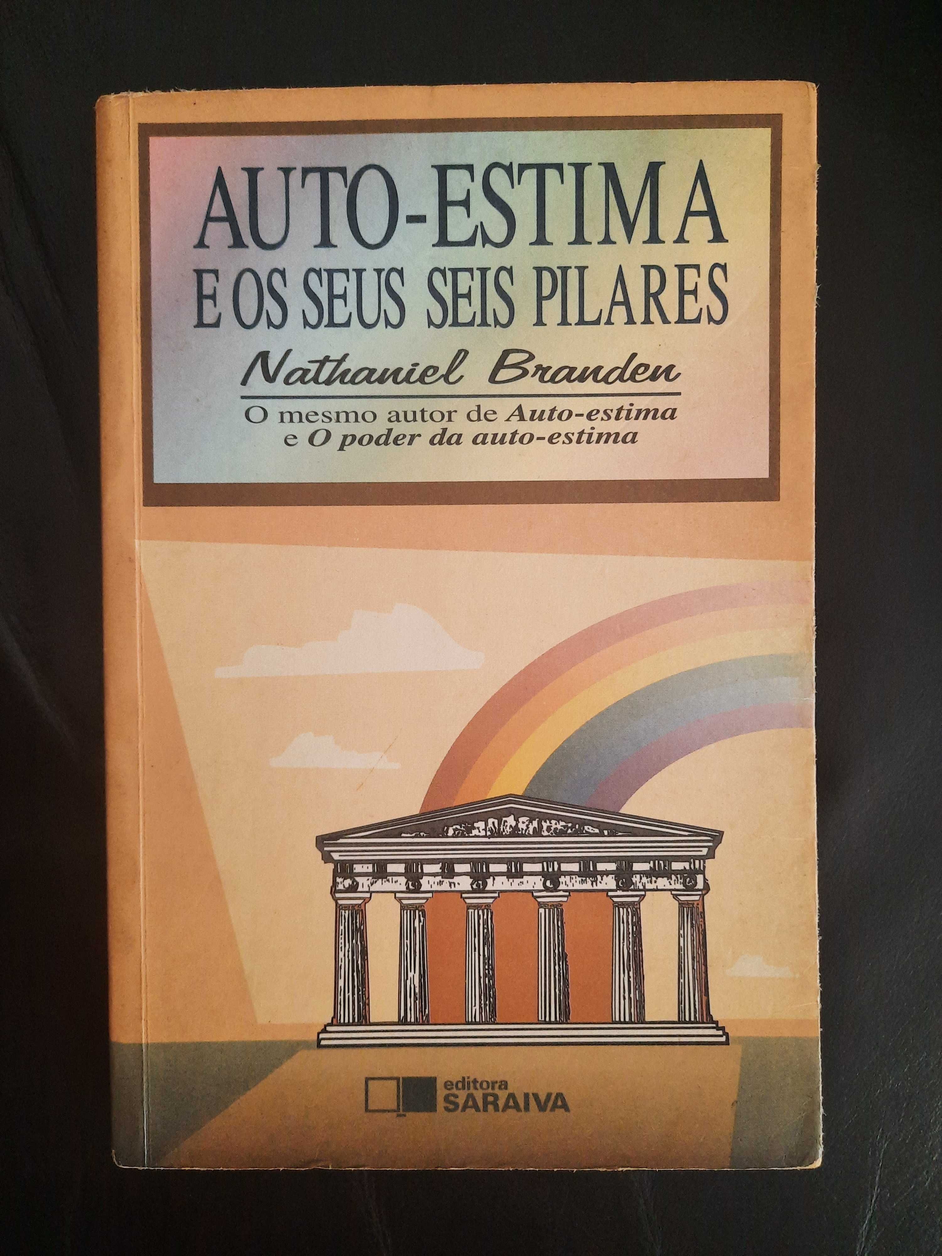 Auto-estima e os seus seis pilares - Nathaniel Branden