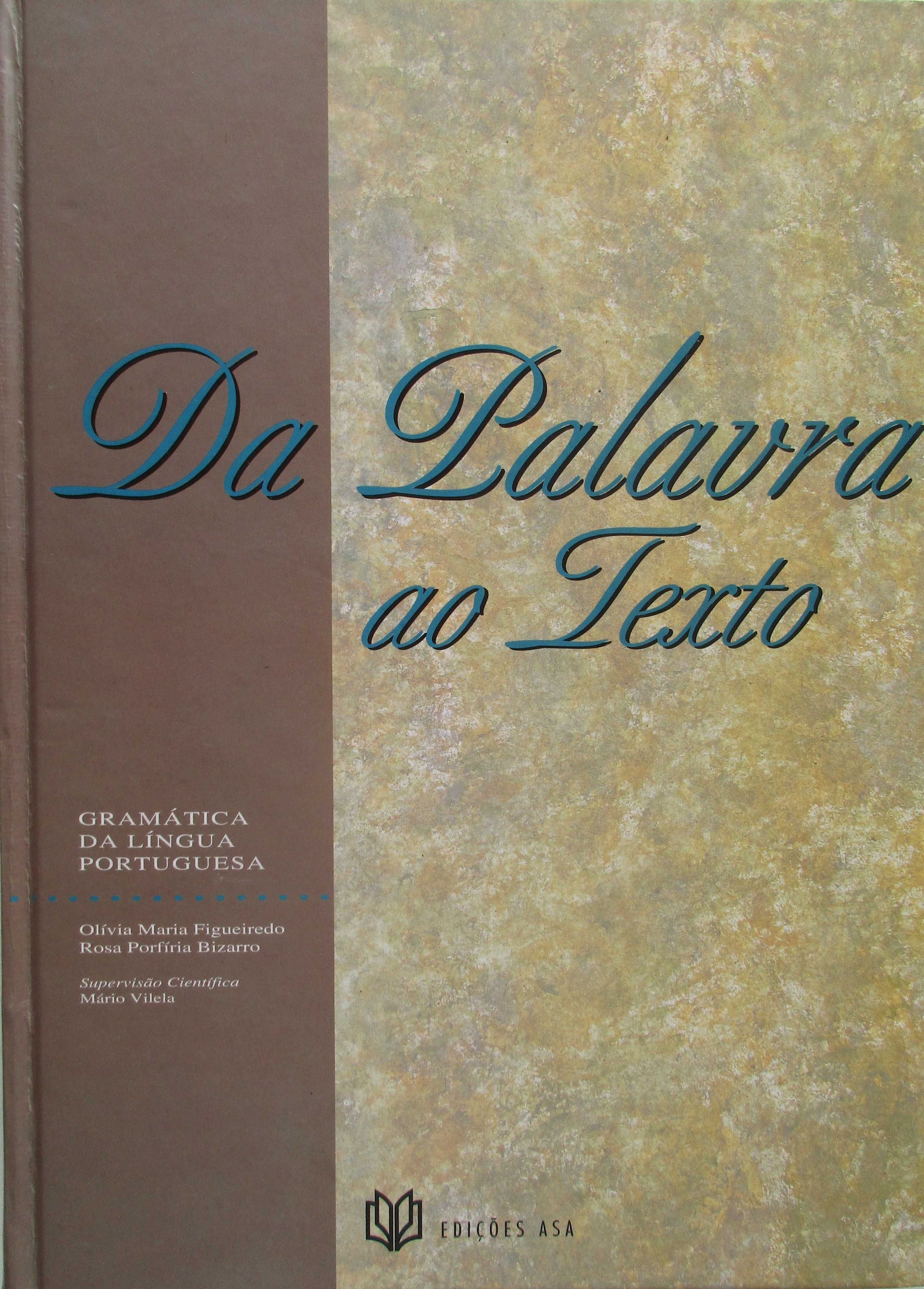 Olívia Maria Figueiredo - - - Da Palavra ao Texto - - - - - Livro