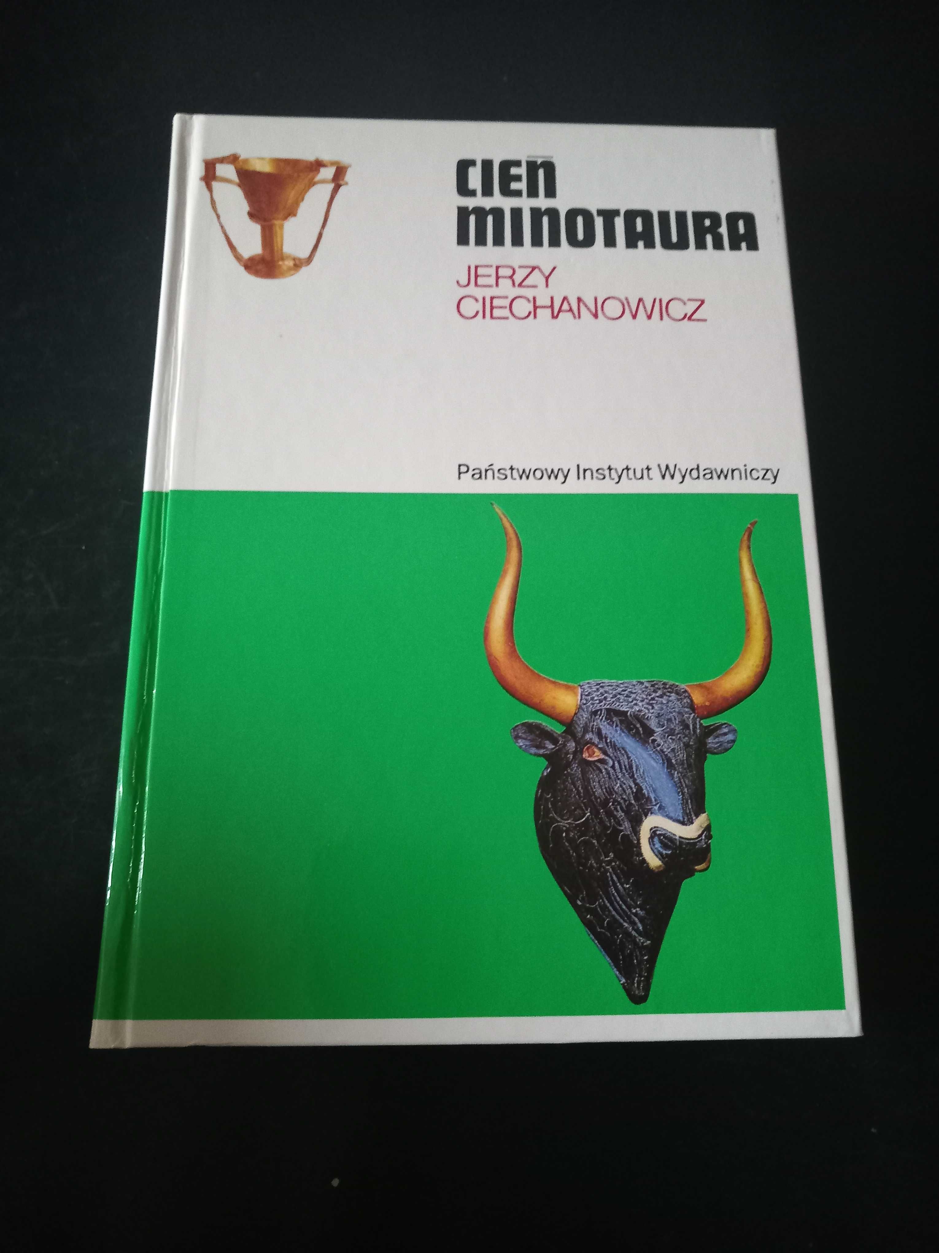 Jerzy Ciechanowicz - Cień Minotaura